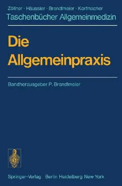 Die Allgemeinpraxis (English, P. Brandlmeier | P. Brandlmeier | R. Eberlein)