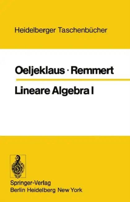 Lineare Algebra I (English, E. Oeljeklaus | R. Remmert)