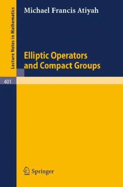 Elliptic Operators and Compact Groups (English, M. F. Atiyah)