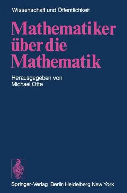 Mathematiker Über Die Mathematik (English, H. N. Jahnke | M. Otte | T. Mies)