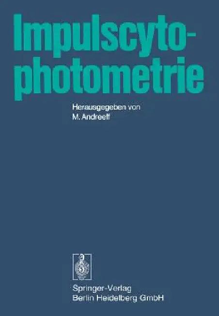 Impulscytophotometrie (English, M. Andreeff)