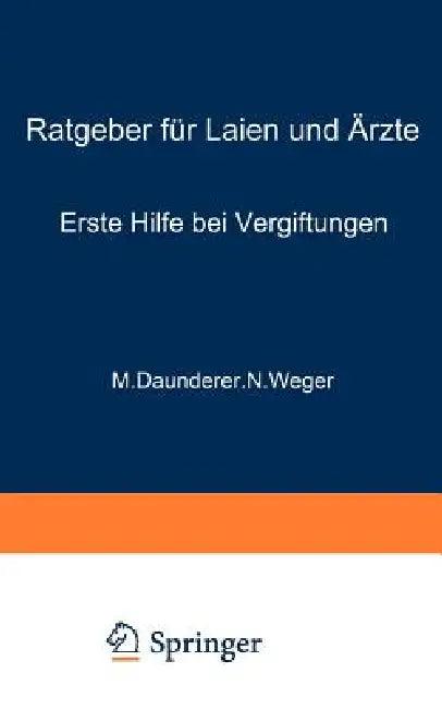 Erste Hilfe Bei Vergiftungen (English, M. Daunderer | N. Weger)