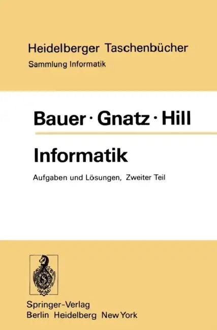 Informatik (English, F. L. Bauer | R. Gnatz | U. Hill)