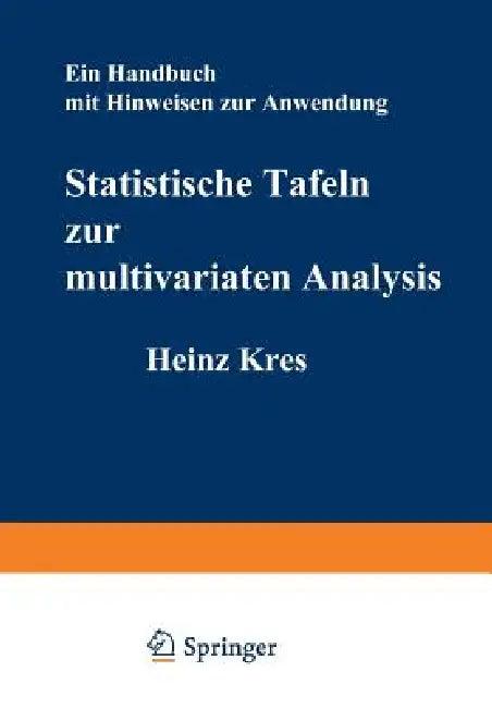 Statistische Tafeln Zur Multivariaten Analysis (English, H. Kres)