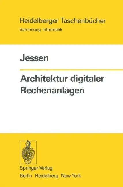 Architektur Digitaler Rechenanlagen (English, E. Jessen)