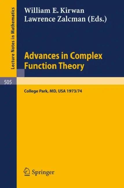 Advances in Complex Function Theory (English, W. E. Kirwan | L. Zalcman)