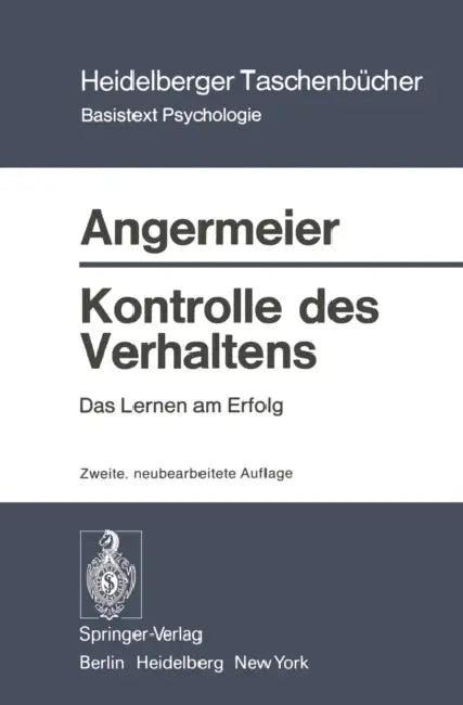 Kontrolle Des Verhaltens (English, Wilhelm F. Angermeier)