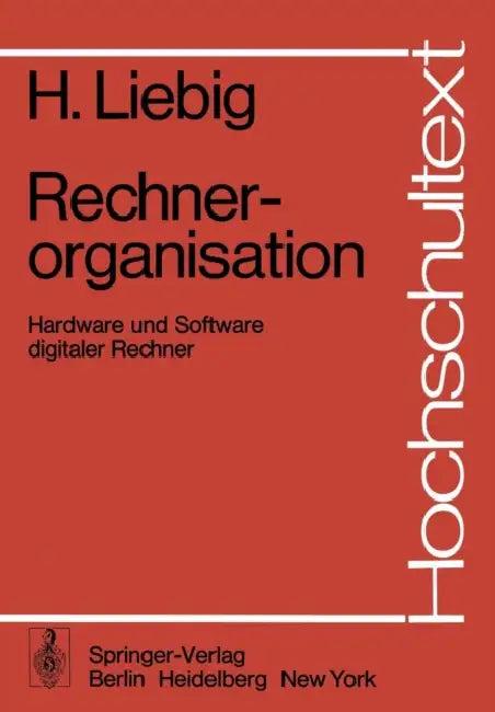 Rechnerorganisation (English, T. Flik | H. Liebig | K. Horn)