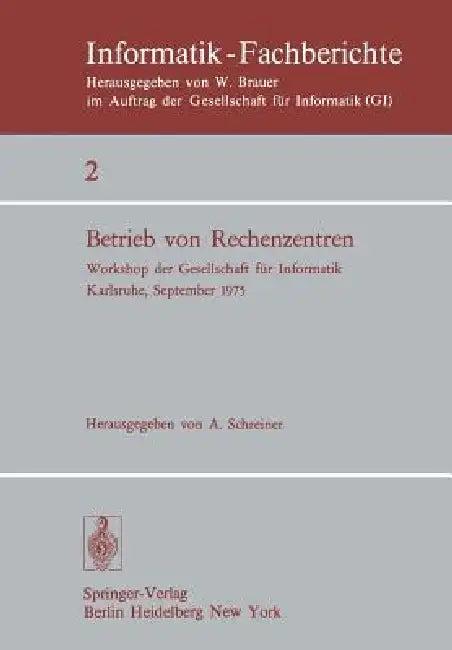 Betrieb Von Rechenzentren (English, A. Schreiner)