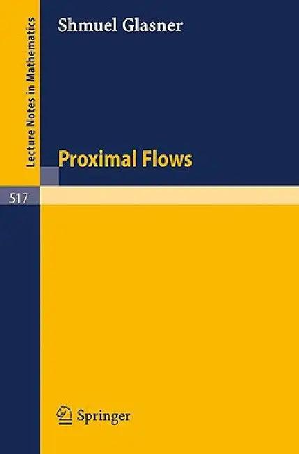 Proximal Flows (English, M. S. Glasner)