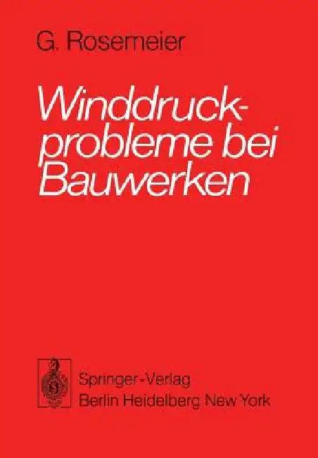 Winddruckprobleme Bei Bauwerken (English, Gustav-Erich Rosemeier)