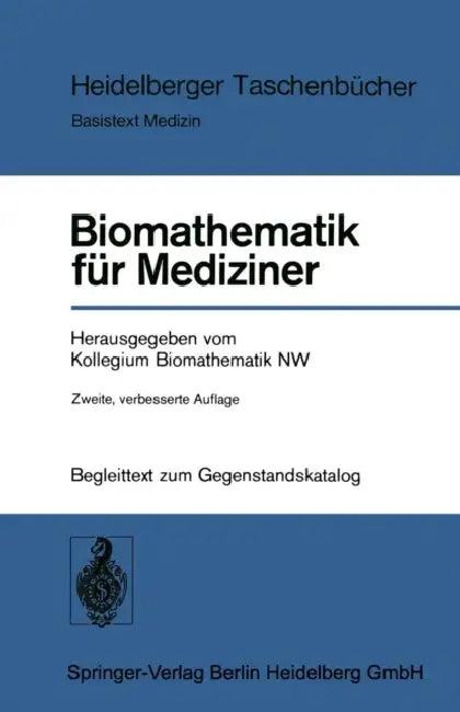 Biomathematik Für Mediziner (English, Kollegium Biomathematik Nw)