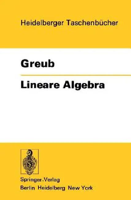 Lineare Algebra (English, Werner Greub)