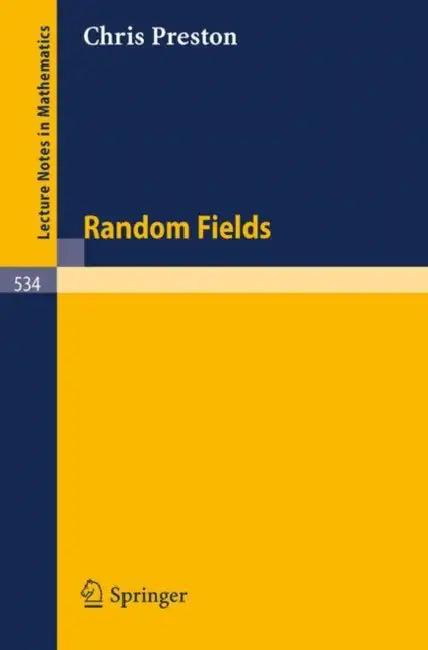 Random Fields (English, C. Preston)