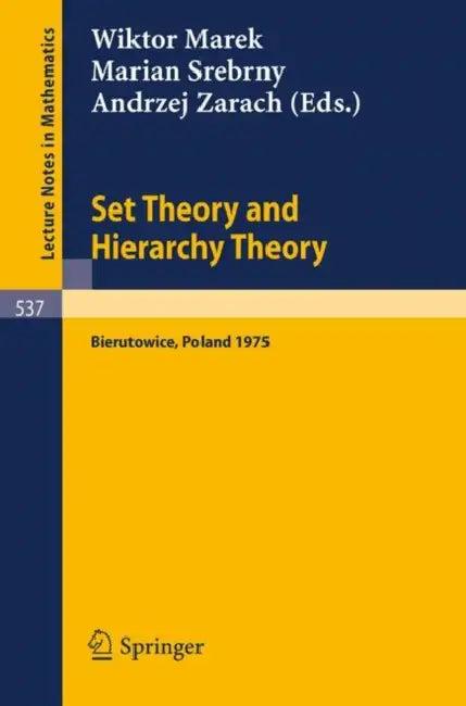 Set Theory and Hierarchy Theory (English, W. Marek | M. Srebrny | A. Zarach)