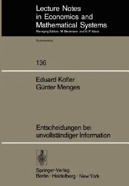 Entscheidungen Bei Unvollständiger Information (English, E. Kofler | G. Menges)