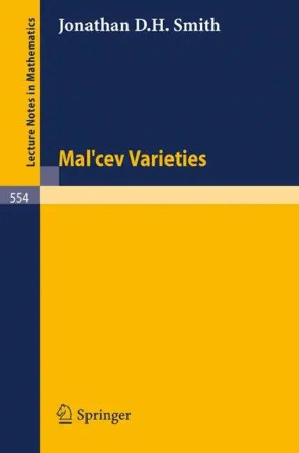 Mal'cev Varieties (English, J. D. H. Smith)