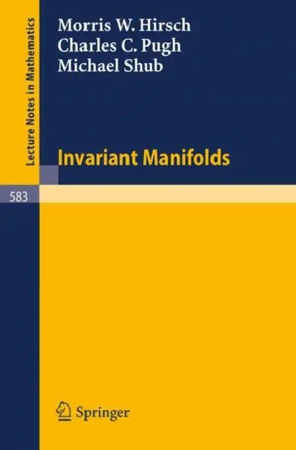 Invariant Manifolds (English, M. W. Hirsch | C. C. Pugh | M. Shub)