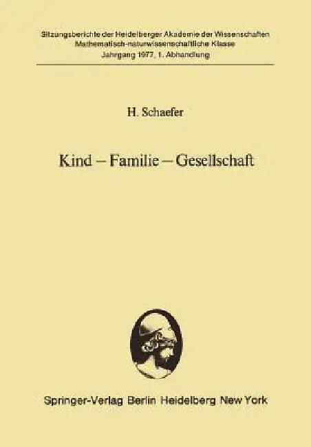 Kind -- Familie -- Gesellschaft (English, H. Schaefer)