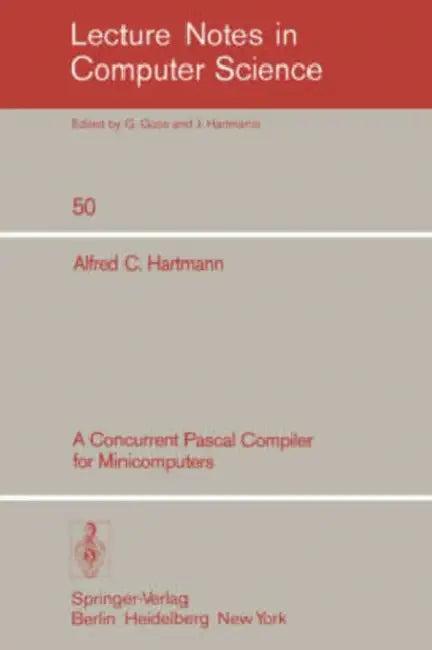 A Concurrent Pascal Compiler for Minicomputers (English, A. C. Hartmann)