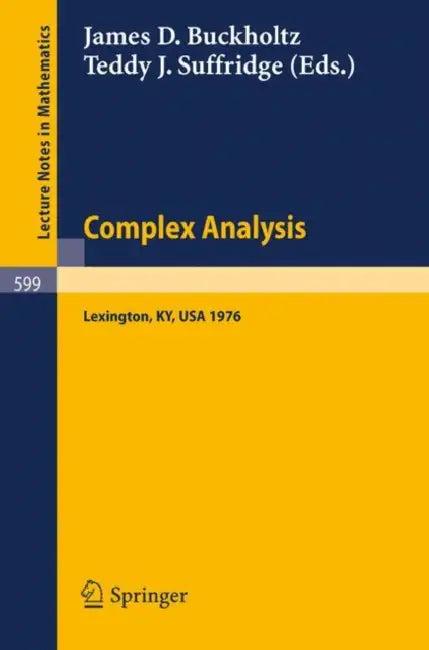 Complex Analysis. Kentucky 1976 (English, J. D. Buckholtz | T. J. Suffridge)