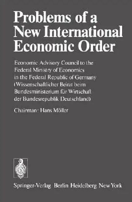Problems of a New International Economic Order (English, Hans Möller)