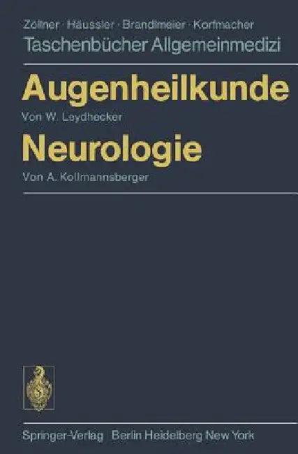 Augenheilkunde Neurologie (English, Wolfgang Leydhecker | Annemarie Kollmannsberger)
