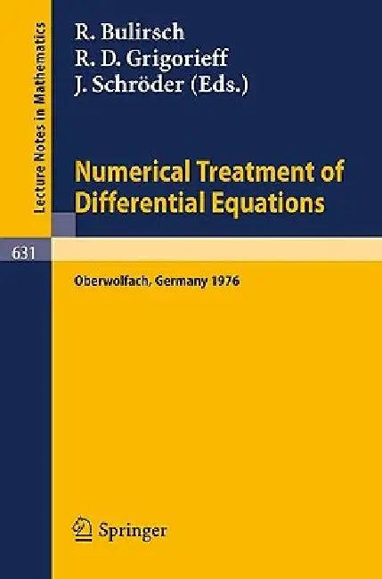Numerical Treatment of Differential Equations (English, R. Bulirsch | R. D. Grigorieff | J. Schröder)