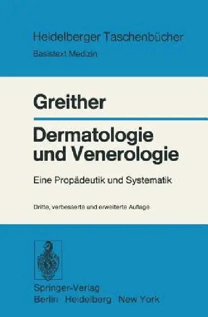 Dermatologie Und Venerologie (English, A. Greither)