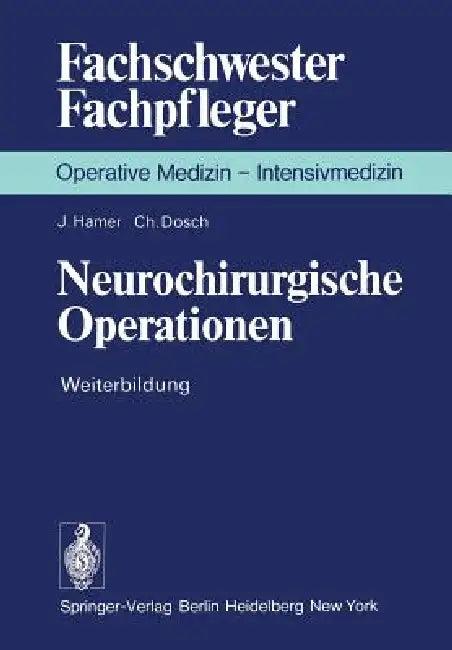 Neurochirurgische Operationen (English, J. Hamer | K. Junghanns | C. Dosch)
