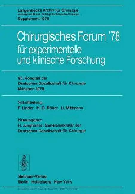 95. Kongreß Der Deutschen Gesellschaft Für Chirurgie, München, 3. Bis 6. Mai 1978 (English, F. Linder | H. Junghanns | H. -D Röher)