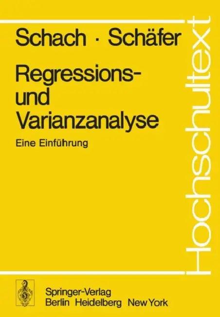 Regressions- Und Varianzanalyse (English, S. Schach | T. Schäfer)