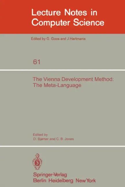 The Vienna Development Method (English, D. Bjorner | C. B. Jones)