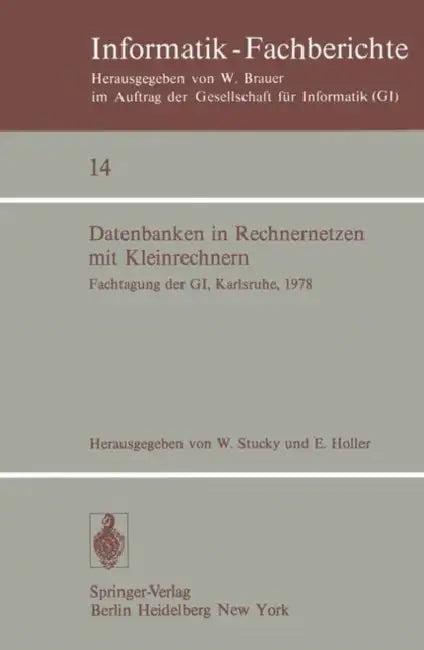 Datenbanken in Rechnernetzen Mit Kleinrechnern (English, W. Stucky | E. Holler)