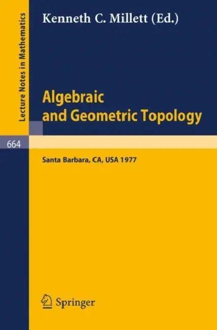 Algebraic and Geometric Topology (English, Kenneth C. Millett)