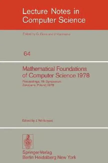 Mathematical Foundations of Computer Science 1978 (English, J. Winkowski)