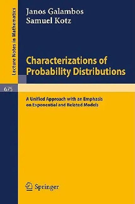 Characterizations of Probability Distributions. (English, Janos Galambos | Samuel Kotz)