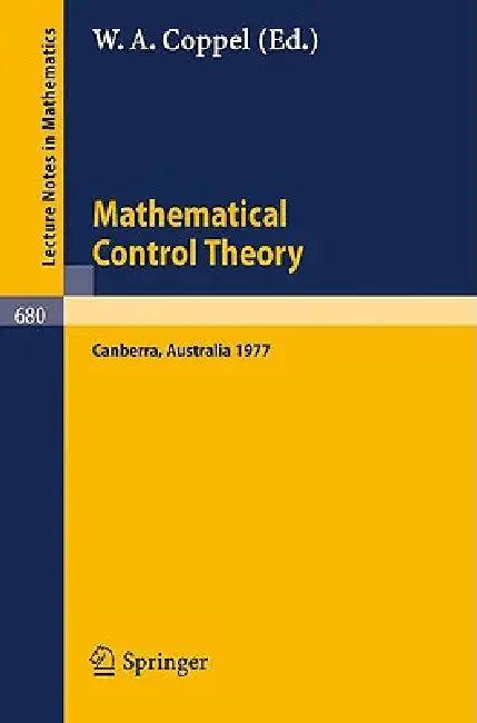 Mathematical Control Theory (English, W. a. Coppel)