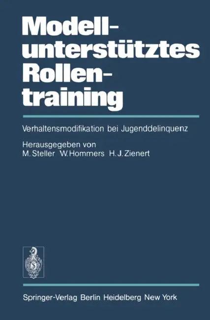 Modellunterstütztes Rollentraining (Murt) (English, M. Steller | J. C. Brengelmann | W. Hommers)