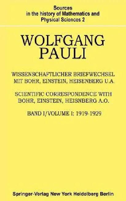 Wissenschaftlicher Briefwechsel Mit Bohr, Einstein, Heisenberg U.A. (English, Wolfgang Pauli | A. Hermann | K. V. Meyenn)