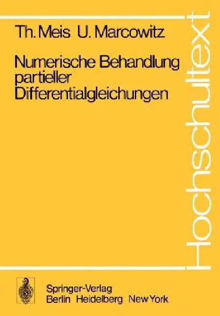 Numerische Behandlung Partieller Differentialgleichungen (English, T. Meis | U. Marcowitz)