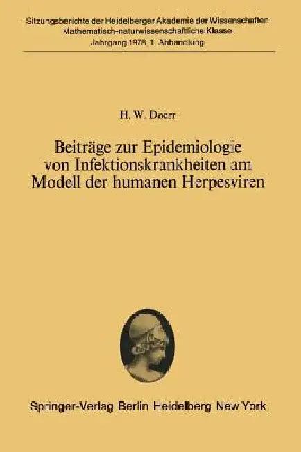 Beiträge Zur Epidemiologie Von Infektionskrankheiten Am Modell Der Humanen Herpesviren (English, H. W. Doerr)