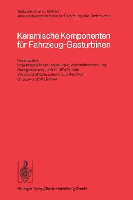Keramische Komponenten Für Fahrzeug-Gasturbinen (English, W. Bunk | M. Böhmer)