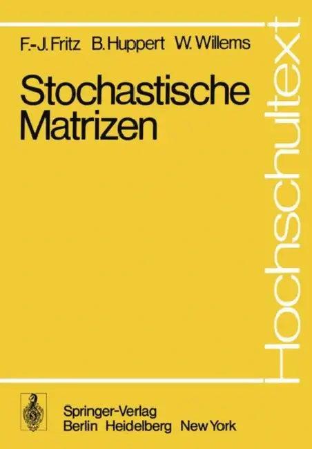 Stochastische Matrizen (English, F. -J Fritz | B. Huppert | W. Willems)