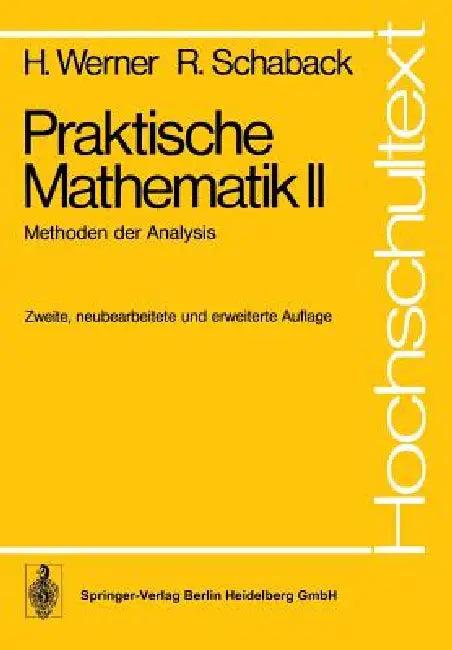 Praktische Mathematik II (English, H. Werner | J. Ebert | R. Schaback)