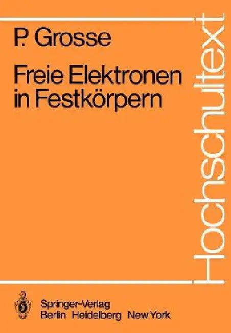 Freie Elektronen in Festkörpern (English, P. Grosse)