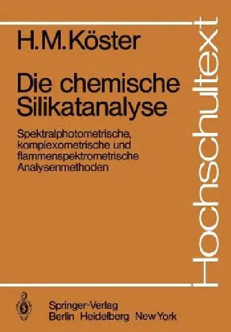 Die Chemische Silikatanalyse (English, H. M. Köster)