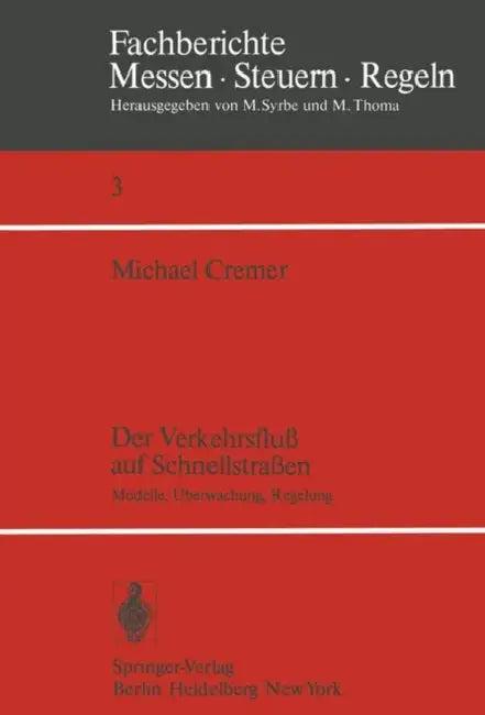 Der Verkehrsfluß Auf Schnellstraßen (English, M. Cremer)