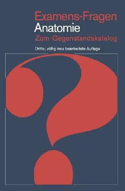Examens-Fragen Anatomie (English, H. Frick | H. Leonhardt | T. H. Schiebler)