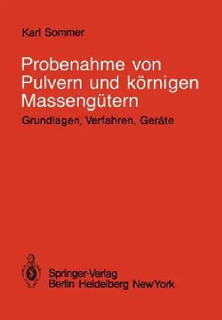 Probenahme Von Pulvern Und Körnigen Massengütern (English, K. Sommer)